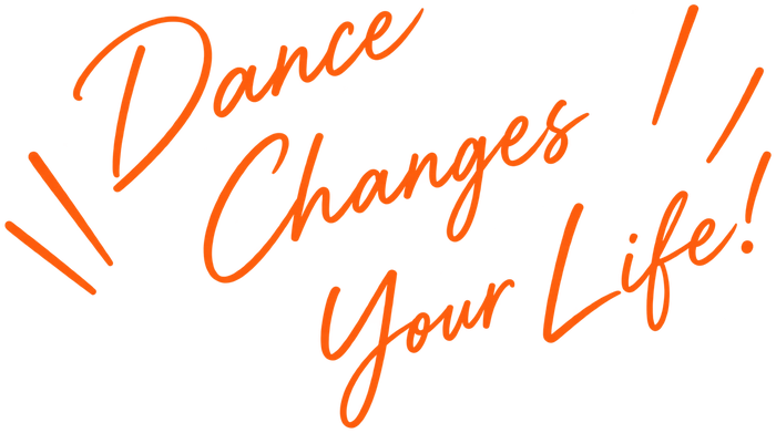 Dance Changes Your Life!